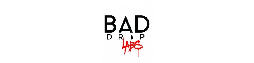 BAD DRIP LABS